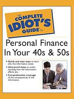 Download this eBook The Complete Idiot's Guide to Personal  Finance in Your 40's & 50's