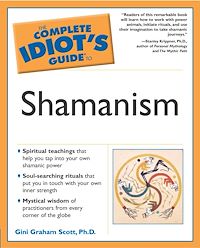 Téléchargez le livre :  The Complete Idiot's Guide to Shamanism