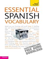 Télécharger le livre :  Essential Spanish Vocabulary: Teach Yourself