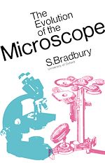 Télécharger le livre :  The Evolution of the Microscope