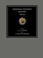Télécharger le livre :  Educational Electronics Equipment 1967–68