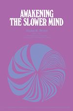 Télécharger le livre :  Awakening the Slower Mind