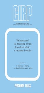 Télécharger le livre :  The Promotion of the Relationship between Research and Industry in Mechanical Production