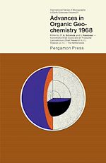 Télécharger le livre :  Advances in Organic Geochemistry 1968