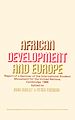 Télécharger le livre :  African Development and Europe