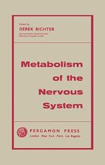 Télécharger le livre :  Metabolism of the Nervous System