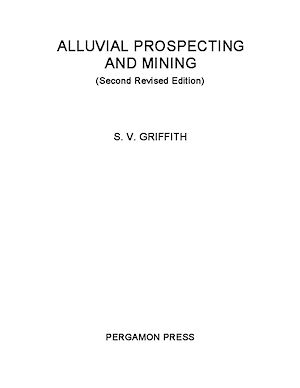 Téléchargez le livre :  Alluvial Prospecting and Mining