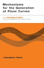 Download this eBook Mechanisms for the Generation of Plane Curves