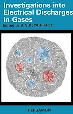 Télécharger le livre :  Investigations Into Electrical Discharges in Gases