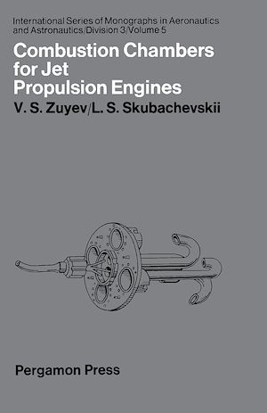 Téléchargez le livre :  Combustion Chambers for Jet Propulsion Engines