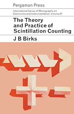 Download this eBook The Theory and Practice of Scintillation Counting