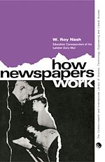 Télécharger le livre :  How Newspapers Work