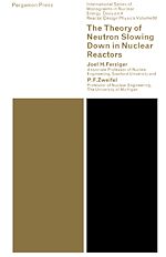 Télécharger le livre :  The Theory of Neutron Slowing Down in Nuclear Reactors