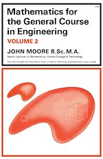 Télécharger le livre :  Mathematics for the General Course in Engineering