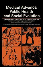 Télécharger le livre :  Medical Advance, Public Health and Social Evolution
