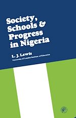 Télécharger le livre :  Society, Schools and Progress in Nigeria