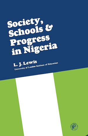 Téléchargez le livre :  Society, Schools and Progress in Nigeria