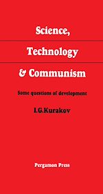 Télécharger le livre :  Science, Technology and Communism