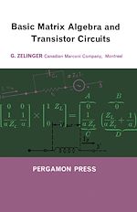 Télécharger le livre :  Basic Matrix Algebra and Transistor Circuits