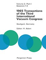 Télécharger le livre :  1965 Transactions of the Third International Vacuum Congress