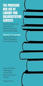 Télécharger le livre :  The Provision and Use of Library and Documentation Services