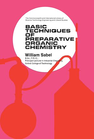 Téléchargez le livre :  Basic Techniques of Preparative Organic Chemistry