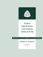 Télécharger le livre :  The Role of Engine Oil Viscosity in Low Temperature Cranking and Starting