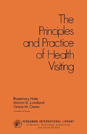 Téléchargez le livre :  The Principles and Practice of Health Visiting
