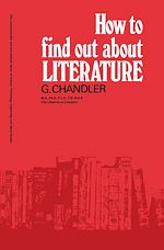Télécharger le livre :  How to Find Out About Literature