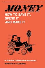 Télécharger le livre :  Money—How to Save It, Spend It, and Make It