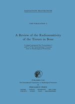 Télécharger le livre :  A Review of the Radiosensitivity of the Tissues in Bone