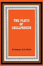 Télécharger le livre :  The Plays of Grillparzer
