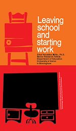 Télécharger le livre :  Leaving School and Starting Work
