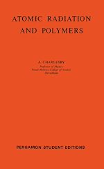 Télécharger le livre :  Atomic Radiation and Polymers