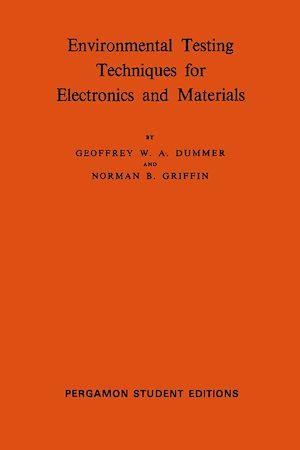 Téléchargez le livre :  Environmental Testing Techniques for Electronics and Materials