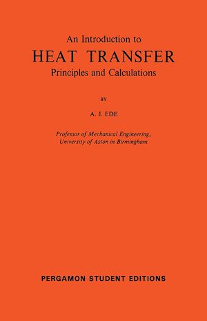 Téléchargez le livre :  An Introduction to Heat Transfer Principles and Calculations