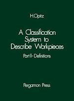 Télécharger le livre :  A Classification System to Describe Workpieces
