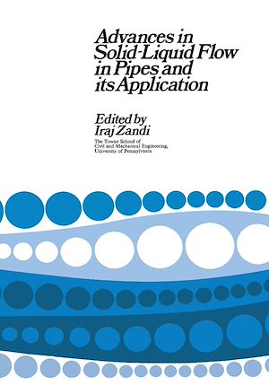 Téléchargez le livre :  Advances in Solid–Liquid Flow in Pipes and Its Application
