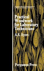 Download this eBook Practical Woodwork for Laboratory Technicians