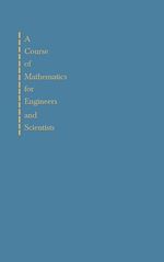 Télécharger le livre :  A Course of Mathematics for Engineerings and Scientists