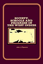 Télécharger le livre :  Society, Schools and Progress in the West Indies