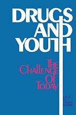 Télécharger le livre :  Drugs and Youth: The Challenge of Today