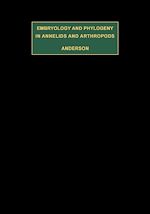 Télécharger le livre :  Embryology and Phylogeny in Annelids and Arthropods