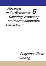 Télécharger le livre :  Schering Workshop on Pharmacokinetics, Berlin, May 8 and 9, 1969