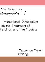 Télécharger le livre :  International Symposium on the Treatment of Carcinoma of the Prostate, Berlin, November 13 to 15, 1969