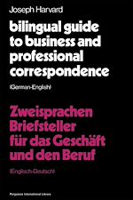 Télécharger le livre :  Bilingual Guide to Business and Professional Correspondence: German-English