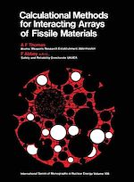 Télécharger le livre :  Calculational Methods for Interacting Arrays of Fissile Material