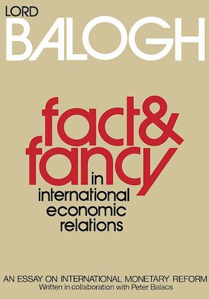 Téléchargez le livre :  Fact and Fancy in International Economic Relations