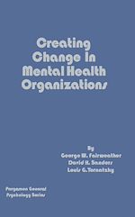 Télécharger le livre :  Creating Change in Mental Health Organizations