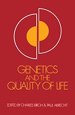 Télécharger le livre :  Genetics and the Quality of Life